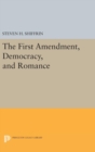 Image for The First Amendment, Democracy, and Romance