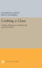 Image for Crafting a Class : College Admissions and Financial Aid, 1955-1994