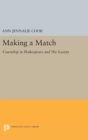 Image for Making a Match : Courtship in Shakespeare and His Society