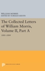 Image for The Collected Letters of William Morris, Volume II, Part A