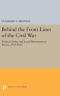 Image for Behind the Front Lines of the Civil War