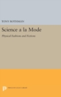 Image for Science a la Mode : Physical Fashions and Fictions