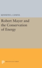 Image for Robert Mayer and the Conservation of Energy