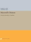 Image for Maxwell&#39;s Demon : Entropy, Information, Computing