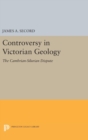 Image for Controversy in Victorian Geology