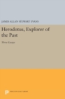 Image for Herodotus, Explorer of the Past : Three Essays