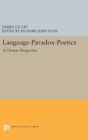 Image for Language-Paradox-Poetics : A Chinese Perspective