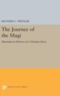 Image for The Journey of the Magi : Meanings in History of a Christian Story