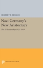 Image for Nazi Germany&#39;s New Aristocracy