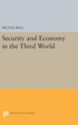 Image for Security and Economy in the Third World