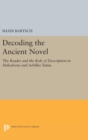 Image for Decoding the Ancient Novel : The Reader and the Role of Description in Heliodorus and Achilles Tatius