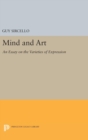 Image for Mind and Art : An Essay on the Varieties of Expression