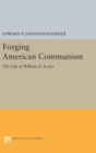 Image for Forging American Communism