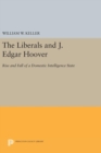 Image for The Liberals and J. Edgar Hoover
