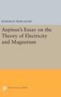Image for Aepinus&#39;s Essay on the Theory of Electricity and Magnetism
