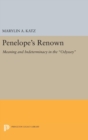 Image for Penelope&#39;s Renown : Meaning and Indeterminacy in the Odyssey