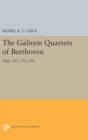 Image for The Galitzin Quartets of Beethoven : Opp. 127, 132, 130