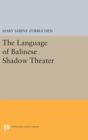 Image for The Language of Balinese Shadow Theater