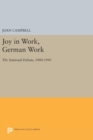 Image for Joy in Work, German Work : The National Debate, 1800-1945