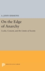Image for On the Edge of Anarchy : Locke, Consent, and the Limits of Society
