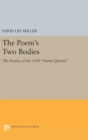 Image for The Poem&#39;s Two Bodies : The Poetics of the 1590 Faerie Queene