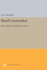 Image for Shot/Countershot : Film Tradition and Women&#39;s Cinema