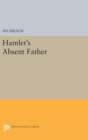 Image for Hamlet&#39;s Absent Father