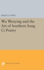 Image for Wu Wenying and the Art of Southern Song Ci Poetry