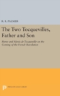 Image for The Two Tocquevilles, Father and Son : Herve and Alexis de Tocqueville on the Coming of the French Revolution