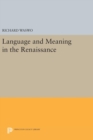 Image for Language and Meaning in the Renaissance