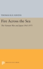 Image for Fire Across the Sea : The Vietnam War and Japan 1965-1975