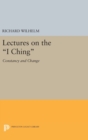 Image for Lectures on the &quot;I Ching&quot;