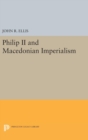 Image for Philip II and Macedonian Imperialism