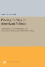 Image for Placing Parties in American Politics