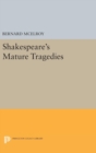 Image for Shakespeare&#39;s Mature Tragedies