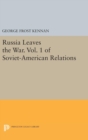 Image for Russia Leaves the War. Vol. 1 of Soviet-American Relations