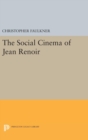 Image for The Social Cinema of Jean Renoir