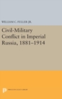 Image for Civil-Military Conflict in Imperial Russia, 1881-1914