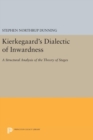 Image for Kierkegaard&#39;s Dialectic of Inwardness : A Structural Analysis of the Theory of Stages