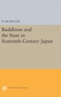 Image for Buddhism and the State in Sixteenth-Century Japan
