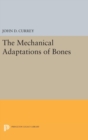 Image for The Mechanical Adaptations of Bones