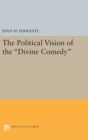 Image for The Political Vision of the Divine Comedy