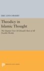 Image for Theodicy in Islamic Thought : The Dispute Over Al-Ghazali&#39;s Best of All Possible Worlds