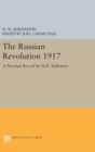 Image for The Russian Revolution 1917 : A Personal Record by N.N. Sukhanov