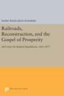 Image for Railroads, Reconstruction, and the Gospel of Prosperity