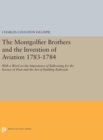 Image for The Montgolfier Brothers and the Invention of Aviation 1783-1784