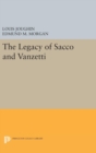 Image for The Legacy of Sacco and Vanzetti