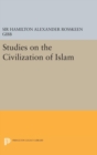 Image for Studies on the Civilization of Islam
