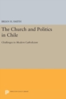 Image for The Church and Politics in Chile