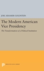 Image for The Modern American Vice Presidency : The Transformation of a Political Institution